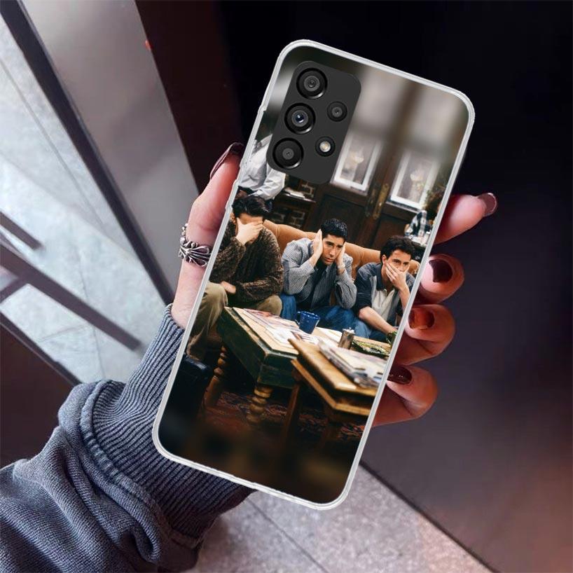 Friends Tv Show Funny Family Phone Case For Samsung Galaxy A17 A16 A15 A14 A13 A57 A56 A55 A54 A53 A37 A36 A35 A34 A33 A26 A25 A