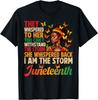 Juneteenth Shirts Women I Am the Storm Black Freedom 1865 T-Shirt