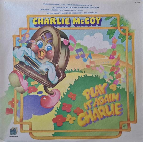 

LP Record CHARLIE MCCOY Play It Again Charlie MC6630 Monument 1976 US CountryFolk Used