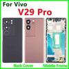 Back Housing Back Battery Cover LCD Front Middle Frame For Vivo V29 Pro Camera Lens Rear Door Housing Lens Side Button