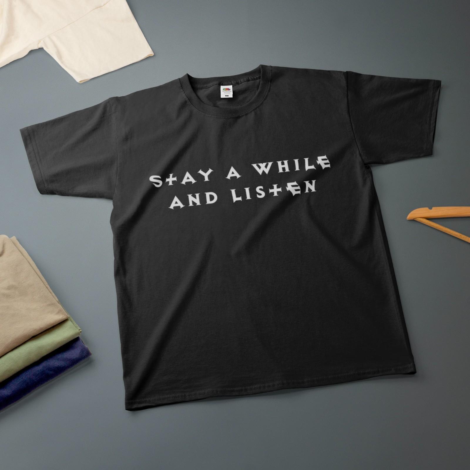 Stay A While And Listen Printed T-Shirt Fantasy Tee Various Sizes  Colours XXXXL