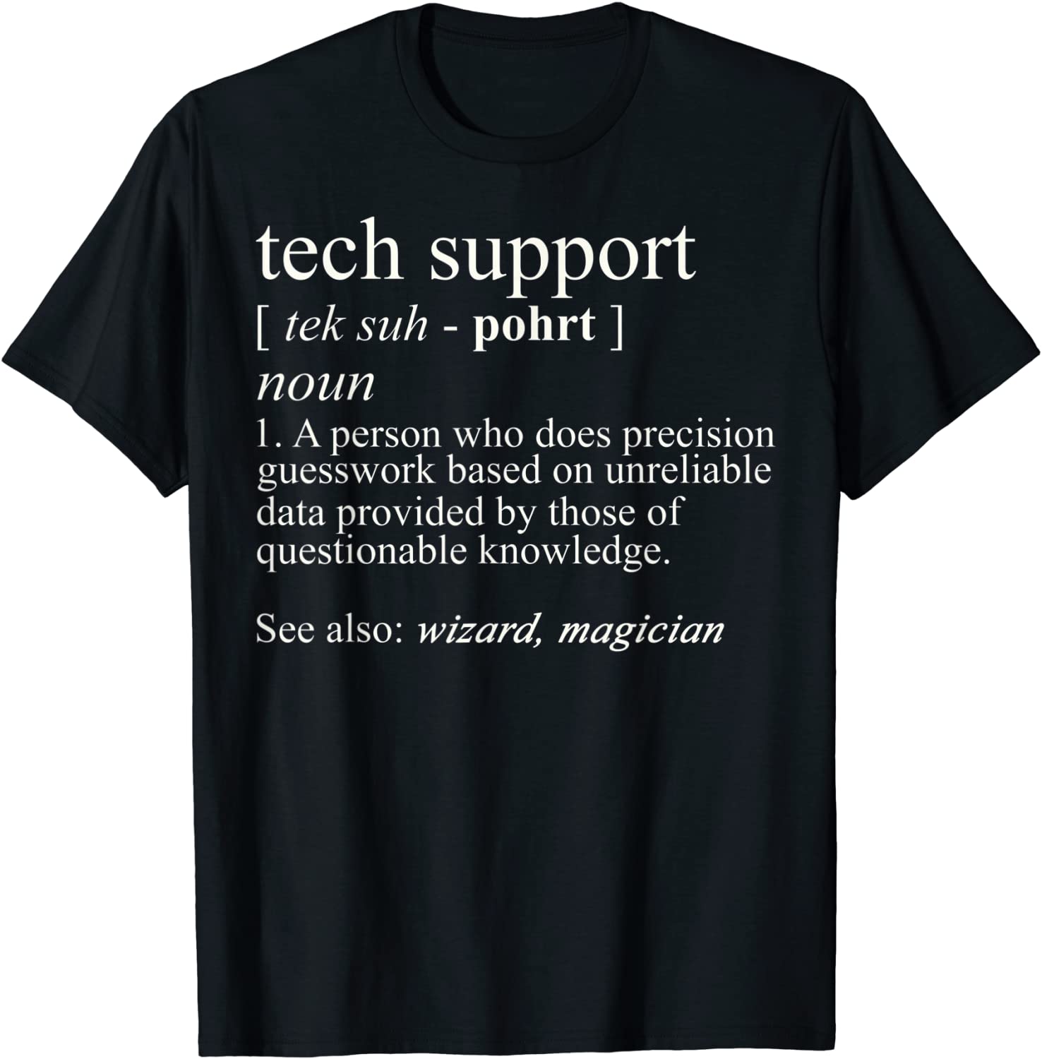 

Tech Support Definition Shirt, Funny Cute Computer Nerd Gift T-Shirt Cotton Mens Tops Shirt Printed T Shirts Crazy New Arrival 4XL