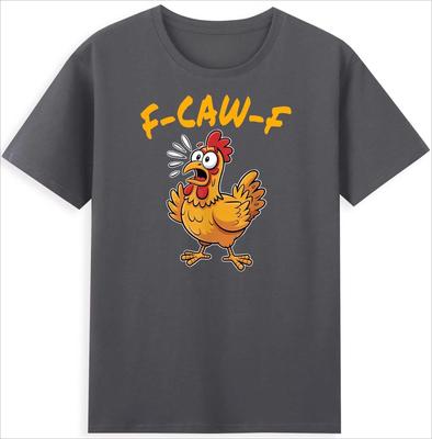 F-caw-f Chicken Funny F Caw F Chicken Graphic Meme Quote Retro Men's T-shirt Comfortable and Breathable Fashion Women Clothing