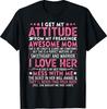 I Get My Attitude From My Freaking Awesome Mom Funny Mothers Unisex T-Shirt Unisex T-Shirt