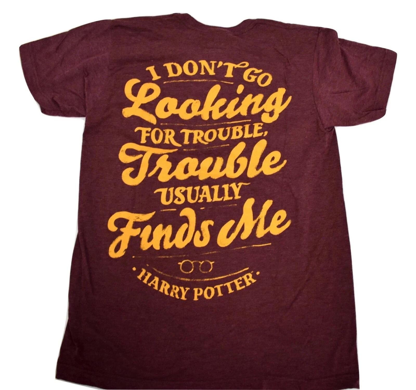 

Harry Potter Mens I Don t Look For Trouble Usually Find Me Shirt New Small L