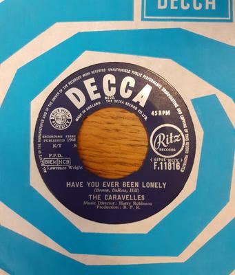 7inch Record CARAVELLES - Have You Ever Been Lonely 45RPM Decca, Ritz Rec 1964 UK Pop Used