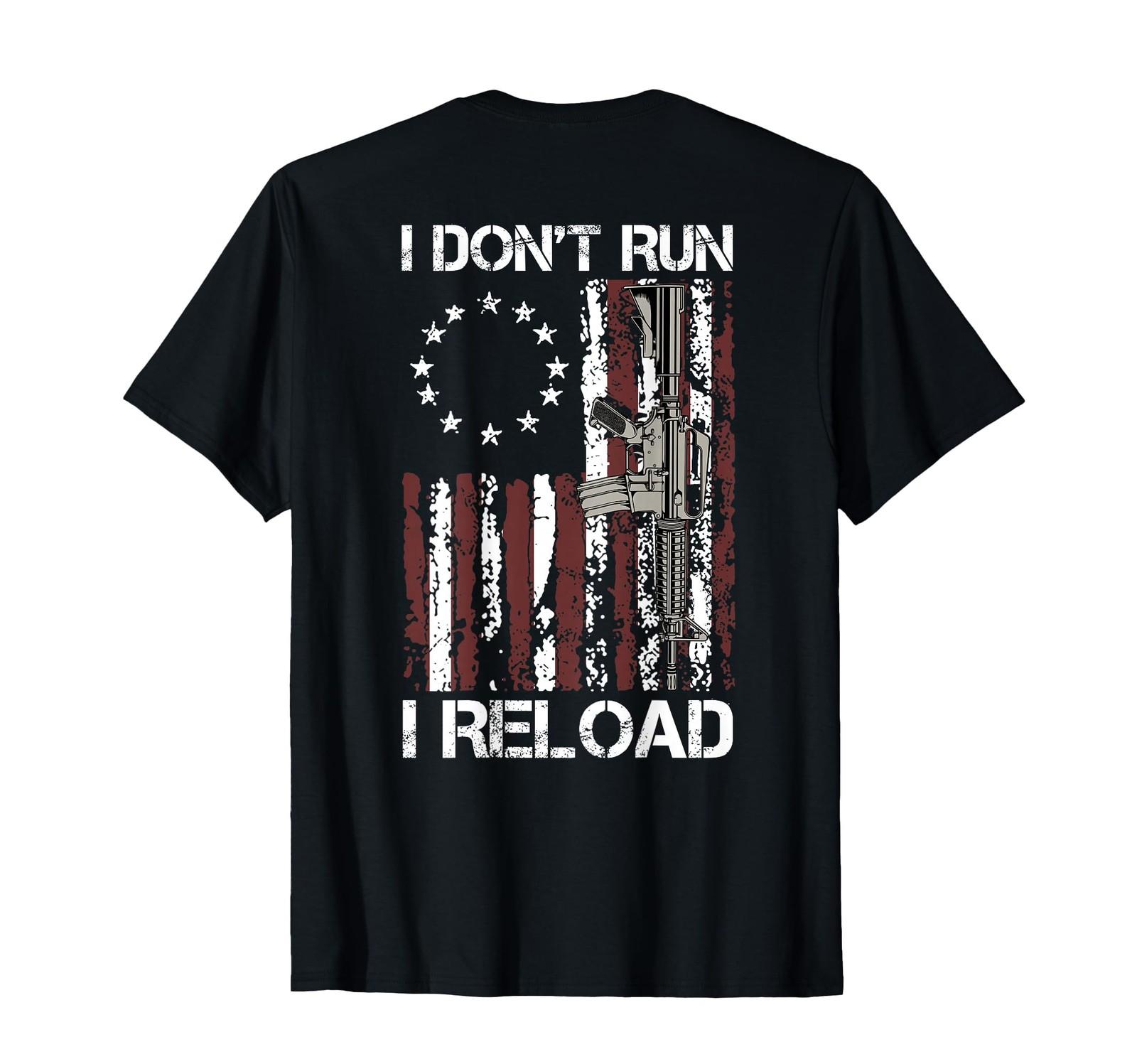 I Don t Run I Reload Gun Flag (on Back) T-Shirt S разноцветный