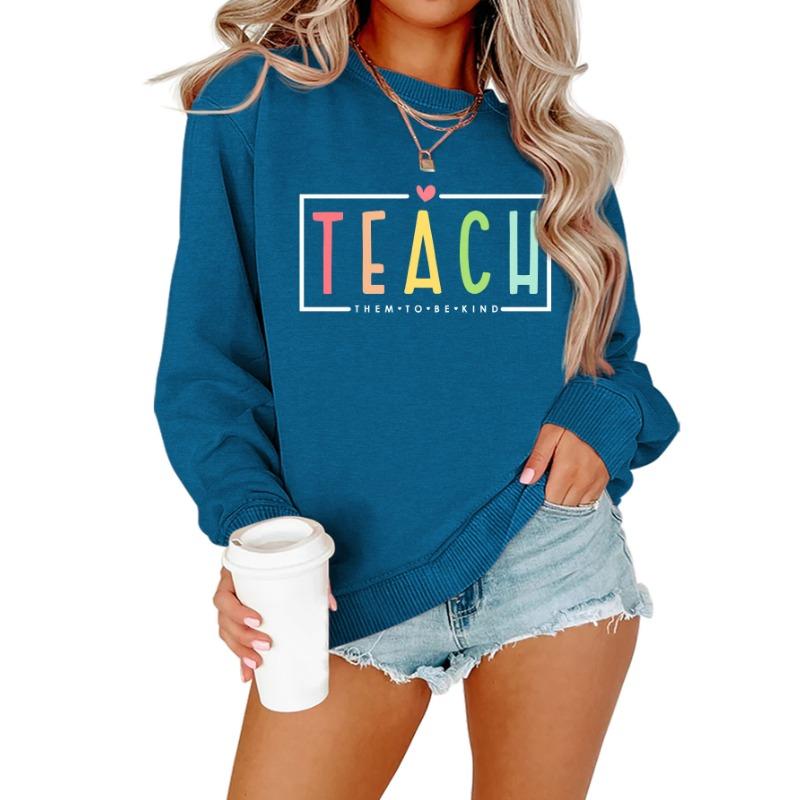 Women S Casual Teach Them To Be Kind Print Hoodie
