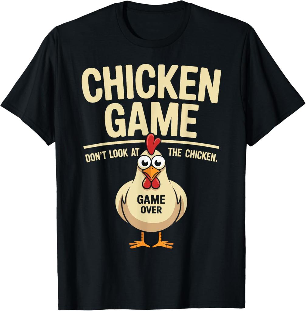 Chicken Game Dont Look At The Chicken Funny Chicken TShirt Printed Graphic Unisex Women T Shirt Unisex Clothing Streetwear Daily
