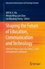 The Shaping the Future of Education, Communication and Technology : Selected Papers from the HKAECT 2019 International Conference Book