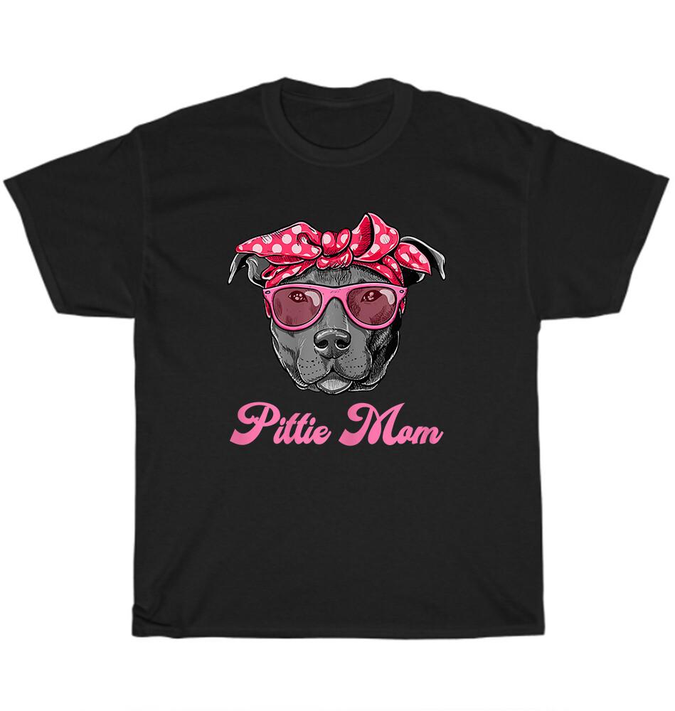 

PITTIE MOM Pitties Pitbull Dog Pet Puppy Animal Lover T-Shirt Unisex Tee Gift 4XL