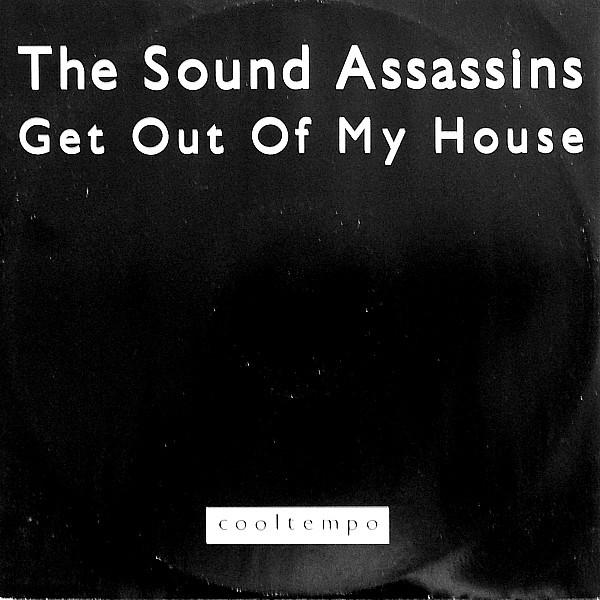 

12inch Record SOUND ASSASSINS - Get Out Of My House COOLX173 Cooltempo 1988 UK Dance & Electronica Used