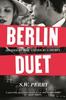 Berlin Duett von S. W.. Perry Taschenbuch 9781805460633