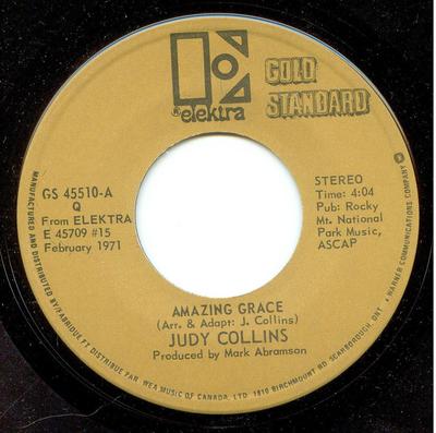 7inch Record JUDY COLLINS - Amazing Grace / Send In The Clowns GS45510 Elektra 1971 Canada Folk Used