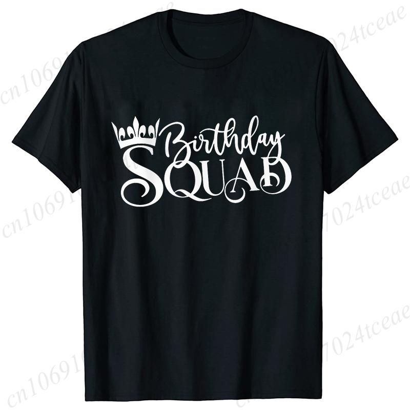 Birthday Squad Queen Tshirt for Women Besties Birthday Party Crew Graphic Yk Tops Short Sleeve Tees FeUnisex Aesthetic Clothing