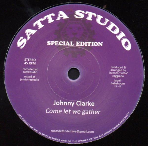 

7-дюймовая пластинка JOHNNY CLARKE Come Let We Gather JC30B Bababoom Hi Fi 2014 Италия Регги Ска Даб Б/у