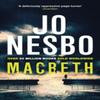 Macbeth by Jo Nesbo Paperback Book 9780099598060
