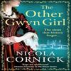 The Other Gwyn Girl by Nicola Cornick Paperback Book 9781785137228