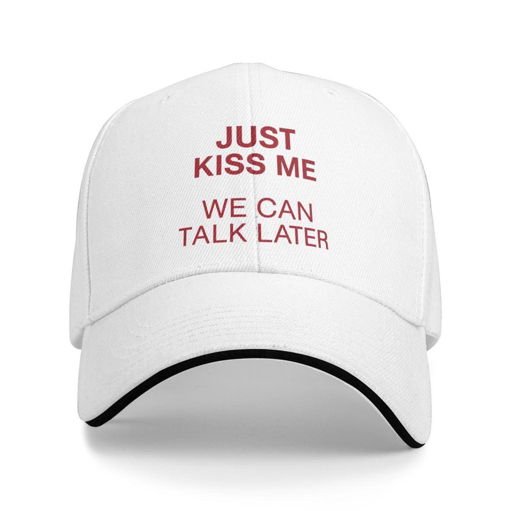 Baseball Caps Just Kiss Me We Can Talk Later Fun Joke Customized FeUnisex Unisex Outdoor Summer Caps