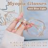 Transparent Frame Myopia Glasses Blue Light Proof Women's Full Frame Reading Glasses Degrees 0 To - 6.0