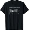 New Aircraft Mechanic of Jet Engine Funny Gift T-Shirt S-4XL Unisex T-Shirt