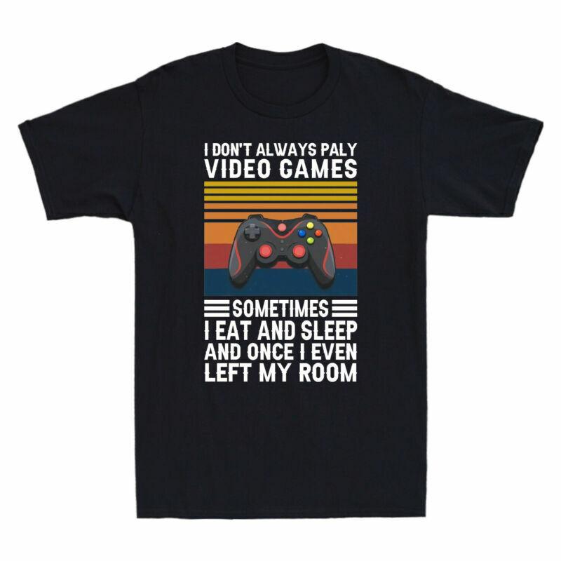 I Sleep Dont And Play Unisexs Always I Vintage Video Games Tshirt Sometimes Eat S