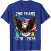 250 Years American 1776-2026 Bicentennial Eagle Graphic T-Shirt Casual Short Sleeve Tee