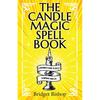 The Candle Magic Spell Book Paperback By Bridget Bishop UKN1621