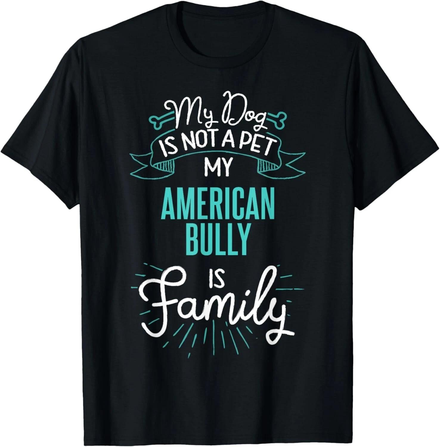 Cute American Bully Shirt Family Dog Gift for Women Men Fun Gift Unisex T-Shirt S
