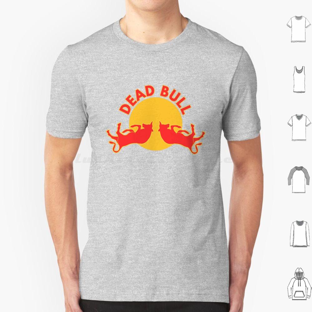 Dead Bull Funny Logo Cute Animals Funny Animals Weird Cute Tee T Shirt Big Size 100 Cotton Funny Humorous Humor Cute