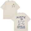 Auntie Goose On The Loose Funny Retro Print Tshirt Unisex Unisex Harajuku Tshirts Shortsleeved Loose Casual Highquality Tshirts