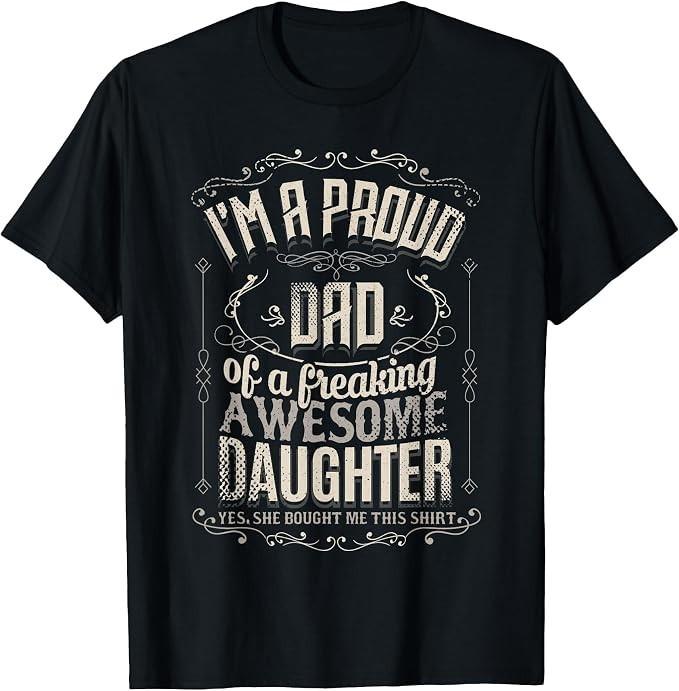 Ik ben een trotse vader van een waanzinnig geweldige dochter Vintage Papa T-shirt