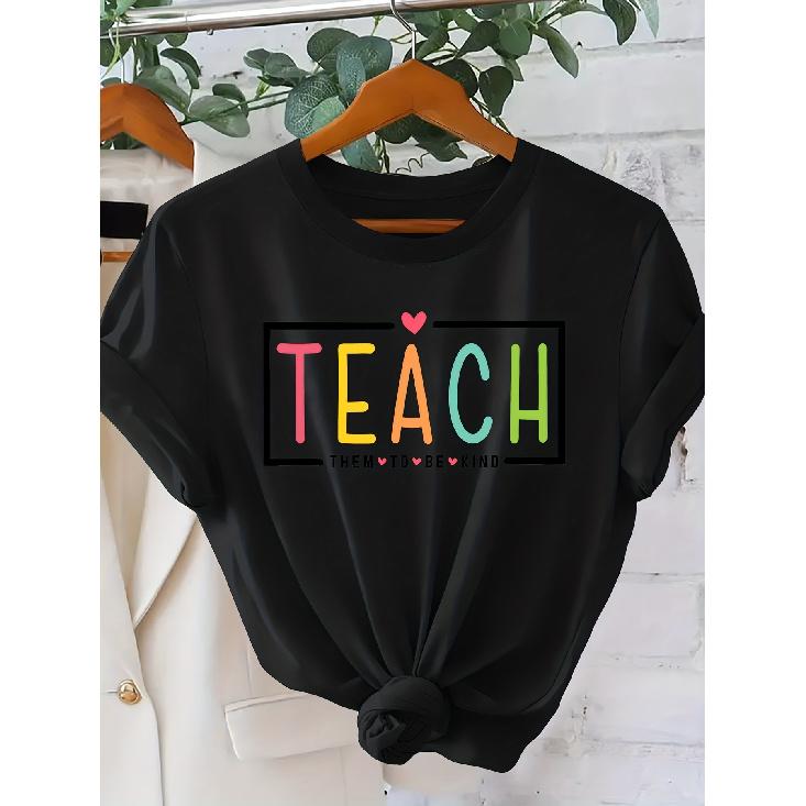 “TEACH them to be kind” Colorful and cute teacher print T Shirt Elegant vintage women's clothing, a gift for the back-to-school season Beautiful