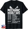 Funny Mechanic Hourly Rate Funny Car Motorcycle Labor Gift Unisex T-Shirt