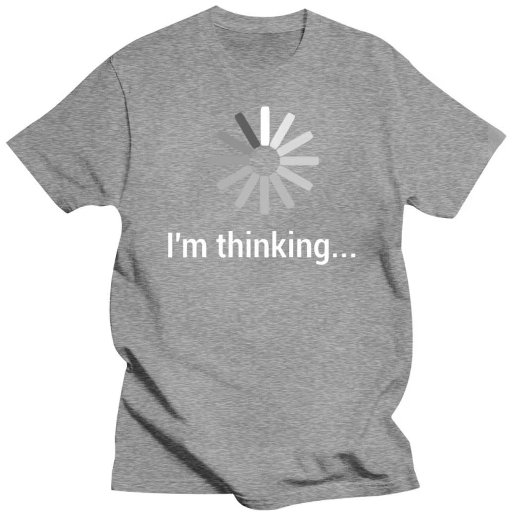 Ich denke nach Standby Ich verarbeite das T-Shirts Grafik Baumwolle Streetwear Kurzarm Geburtstagsgeschenke Sommerstil T-Shirt