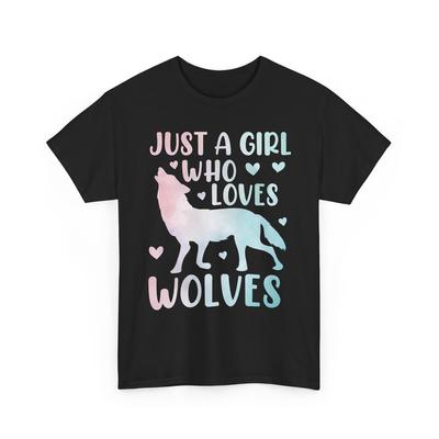 Wolf Girls Shirt, Just A Girl Who Loves Wolves Animals Lovers Women Girls Shirt Unisex T-Shirt