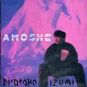 

CD HIROTAKA IZUMI Amoshe 32DH5154 CBSSony 1988 Japan Jazz Used