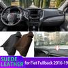 For Fiat Fullback 2016 2017 2018 2019 Anti-UV Suede Leather Dashmat Black/Brown Dashboard Cover Sun Shade Carpet Non-slip Pad