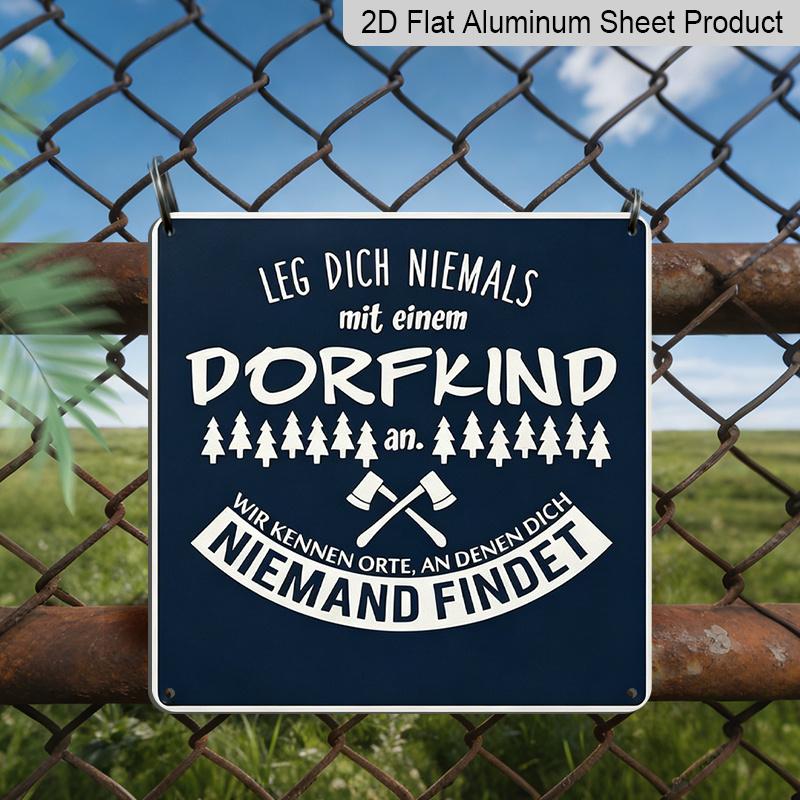 2D Flat - 1pc Retro Metal Aluminium Plaque, Village Kid German Quote Sign Never Mess with A Dorfkind , Vintage Aluminium Wall Art, Rustic Decorative 20*20cm