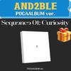 AND2BLE [Sequence 01: Curiosity] POCAALBUM Ver.