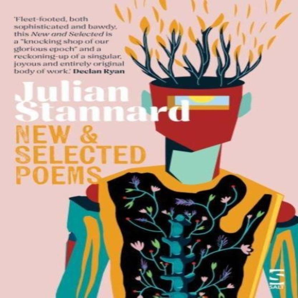 New and Selected Poems by Julian Stannard Paperback Book 9781784633387
