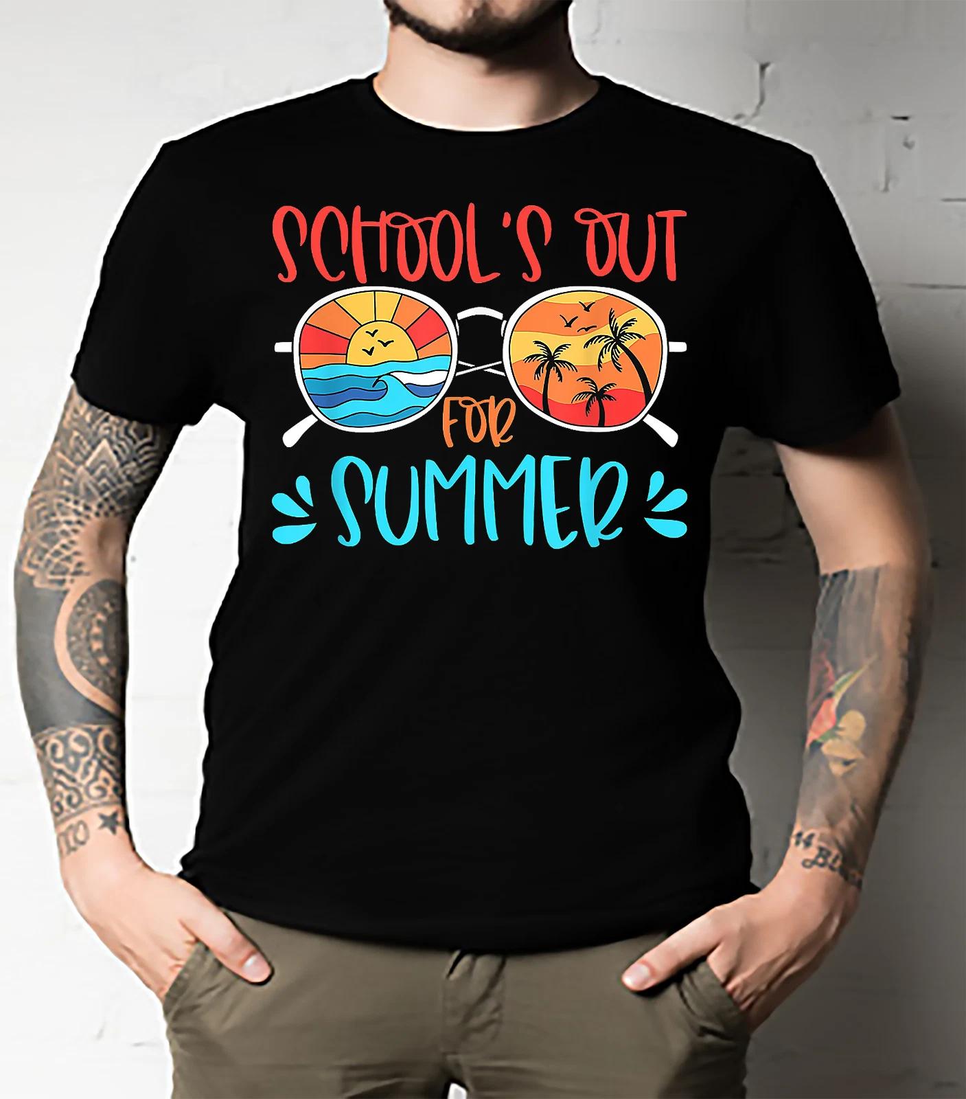 Men s and Women s T-shirts School s Out For Summer Glasses Last Day Of School XXL