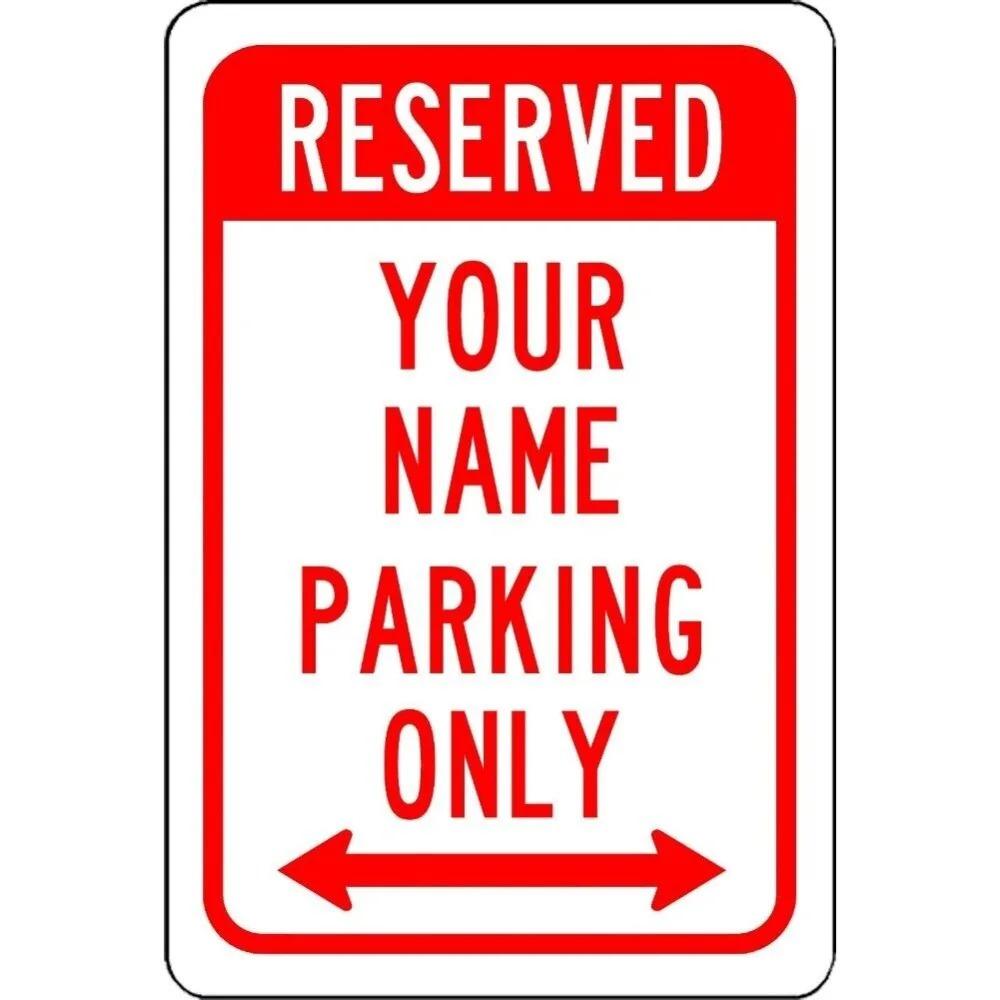 Custom No Parking Sign Personalized Aluminum Metal 8x12 Inch Durable Outdoor