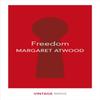 Freedom by Margaret Atwood Paperback Book 9781784874117
