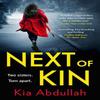 Next of Kin by Kia Abdullah Paperback Book 9780008433673