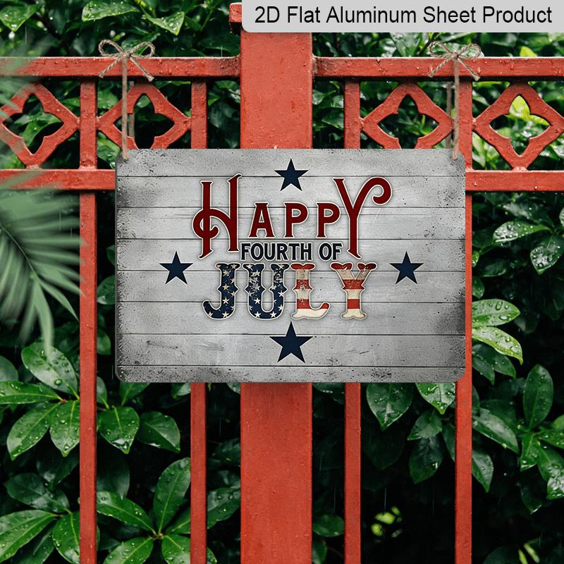 2D Flat, 1pc Happy Fourth of July Aluminium Sign 8x12 Inch - Patriotic American Flag Letter Design, 4th of July Decor for Home, Patio & Party, USA
