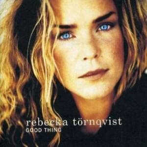 

CD REBECKA TORNQVIST - Good Thing Non Japan Music Others Used