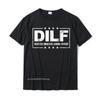 T-shirt Unisex DILF Padre Devoto Coinvolto Amorevole Papà Papa Cotone Europa Top Maschili Camicia Classica Nuovissima T-shirt