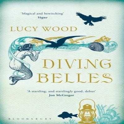 Diving Belles by Lucy Wood Paperback Book 9781408830437