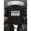 Divertente T-Shirt con Stampa Speculare "Potresti Essere Ubriaco" Stile Streetwear Americano Trendy Maniche Corte Larghe Versatile